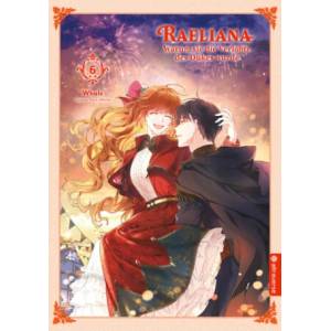 Raeliana - Warum sie die Verlobte des Dukes wurde 06 | Milcha (ISBN: 9783753914923)