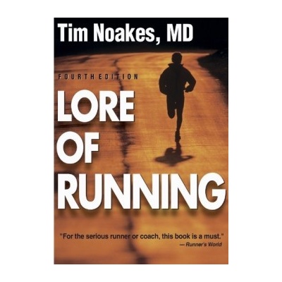 Lore of Running Noakes Tim