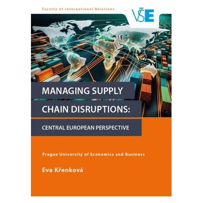 Managing Supply Chain Disruptions: Central European Perspective