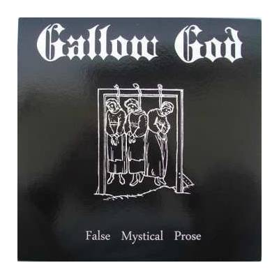 Gallow God - False Mystical Prose LP