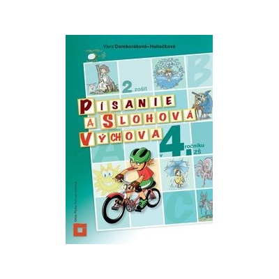 Písanie a slohová výchova 4 2. zošit Damboráková Viera