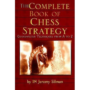 Complete Book of Chess Strategy (2007)