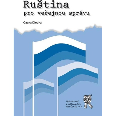 Ruština pro veřejnou správu - Dlouhá Oxana