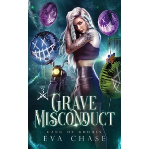 Grave Misconduct | Eva Chase (ISBN: 9781990338311)