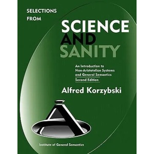 Selections from Science and Sanity (2010)