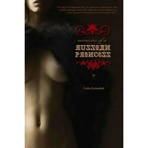 Memoirs of a Russian Princess | Pasha Katoumbah (Pseud), Locus Elm Press (ISBN: 9781518740299)