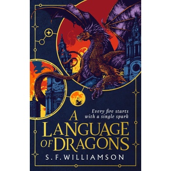 A Language of Dragons - S. F. Williamson