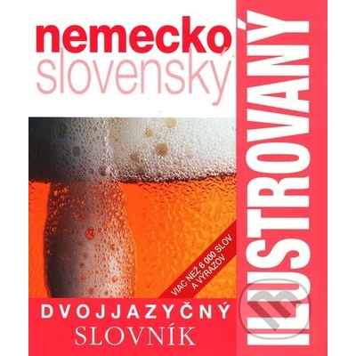 Ilustrovaný slovník nemecko- slovenský