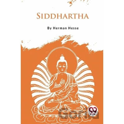 Siddhartha an Indian Tale - Hermann Hesse