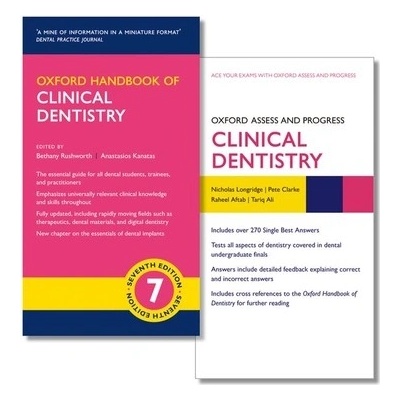 Oxford Handbook of Clinical Dentistry and Oxford Assess and Progress Clinical Dentistry