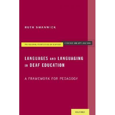Languages and Languaging in Deaf Education | Ruth Swanwick