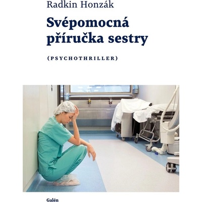 Svépomocná příručka sestry - Radkin Honzák
