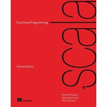 Functional Programming in Scala, Second Edition Pilquist MichaelPaperback