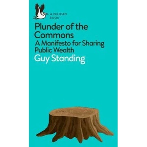 Plunder of the Commons (ISBN: 9780141990620)