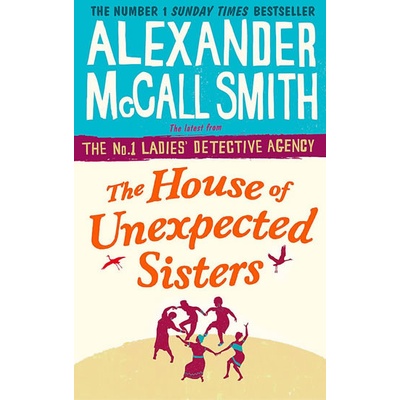 House of Unexpected Sisters McCall Smith AlexanderPaperback