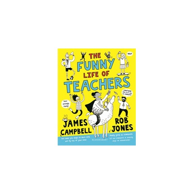 Funny Life of Teachers Campbell James