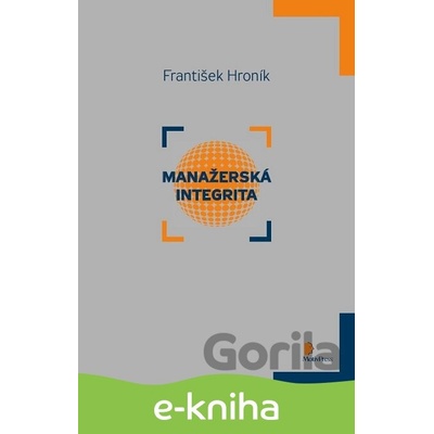 Manažerská integrita - František Hroník