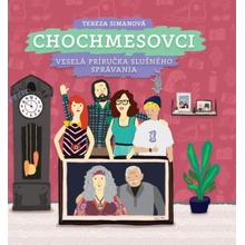 Chochmesovci - Veselá príručka slušného správania