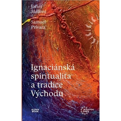 Ignaciánská spiritualita a tradice Východu