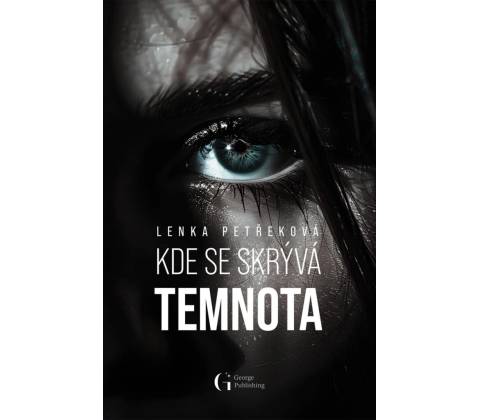 Kde se skrývá temnota
