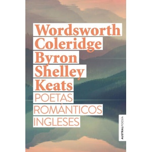 POETAS ROMANTICOS INGLESES | WORDSWORTH, WILLIAM, TAYLOR COLERIDGE, SA (2023)