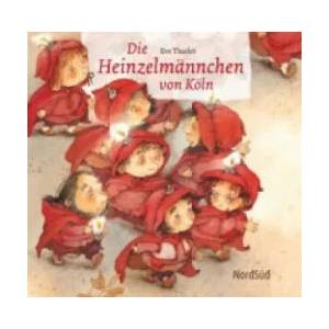 Die Heinzelmännchen von Köln, kleine Ausgabe | August Kopisch, Eve Tharlet (2011)
