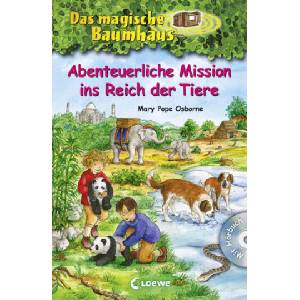 Das magische Baumhaus - Abenteuerliche Mission ins Reich der Tiere | Mary Pope Osborne, Jutta Knipping, Petra Theissen, Sandra Margineanu, Sandra Lohjan (ISBN: 9783743200227)