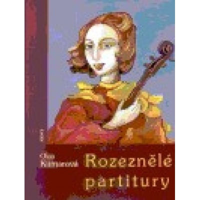 Rozeznělé partitury - Olga Kittnerová