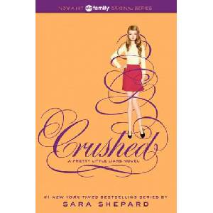 Crushed | Sara Shepard (2014)