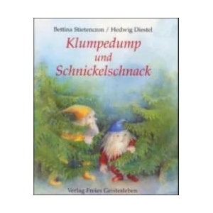 Klumpedump und Schnickelschnack | Bettina Stietencron, Hedwig Diestel (1994)