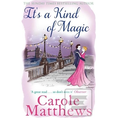 Its a Kind of Magic Matthews Carole