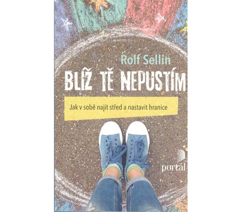 Blíž tě nepustím