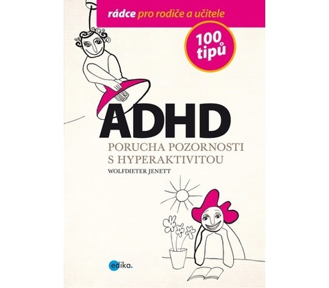 ADHD 100 tipů