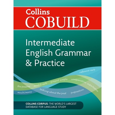 Collins COBUILD Intermediate English Grammar and Practice Reissue – Kolektiv