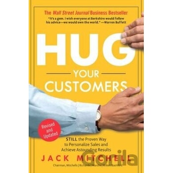Hug Your Customers - Jack Mitchell