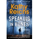 Speaking in Bones - Reichs Kathy