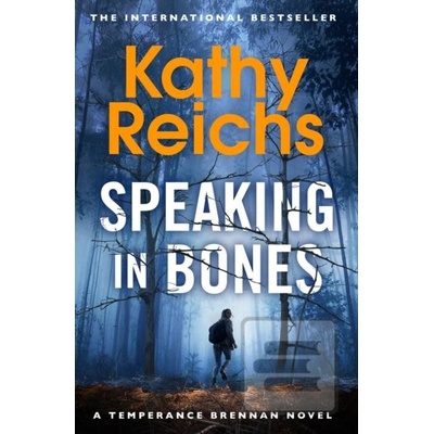 Speaking in Bones - Reichs Kathy