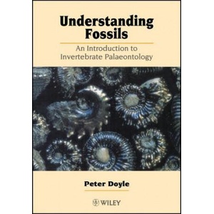 Understanding Fossils - An Introduction to Invertebrate Palaeontology (ISBN: 9780471963516)
