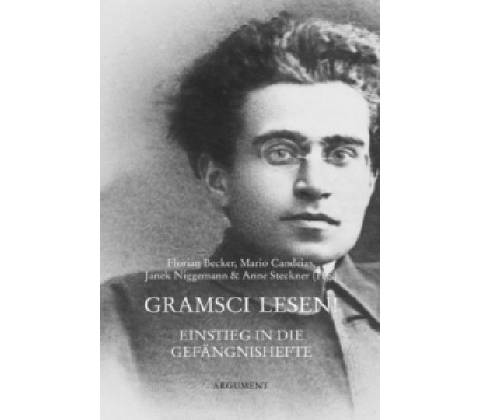 Gramsci lesen!