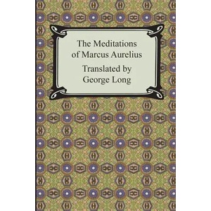 Meditations of Marcus Aurelius | Marcus Aurelius (ISBN: 9781420926118)