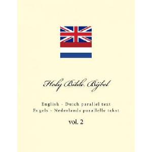Holy Bible. Bijbel: English - Dutch Parallel Text. Engels - Nederlands Parallelle Tekst | Ivan Kushnir (ISBN: 9781986661355)