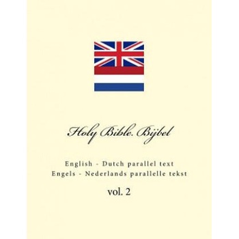 Image 1 of Holy Bible. Bijbel: English - Dutch Parallel Text. Engels - Nederlands Parallelle Tekst | Ivan Kushnir