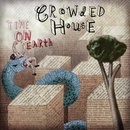 CROWDED HOUSE - TIME ON EARTH CD