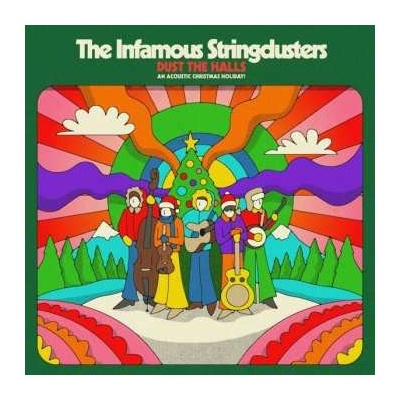 The Infamous Stringdusters - Dust The Halls An Acoustic Christmas Holiday! LP