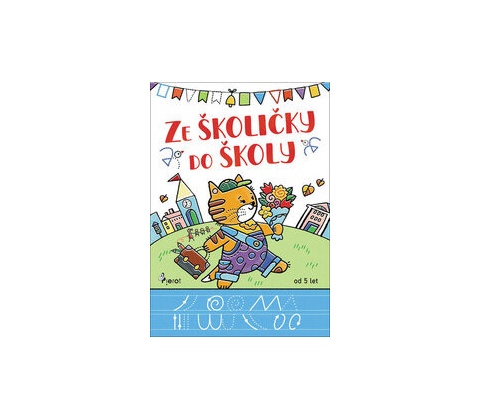 Ze školičky do školy