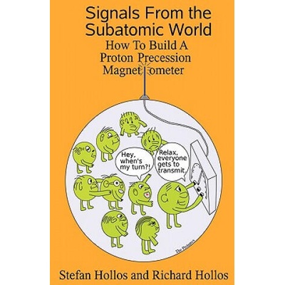Signals from the Subatomic World | Stefan Hollos, Richard Hollos