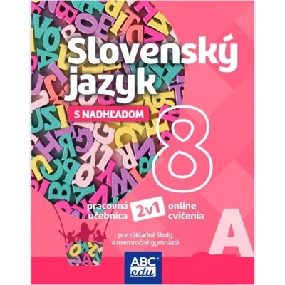 Slovenský jazyk 8A pre 8. roč. ZŠ a terciu