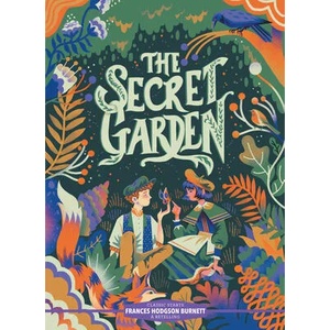 Classic Starts (R): The Secret Garden | Martha Hailey Dubose, Karl James Mountford (ISBN: 9781454945390)