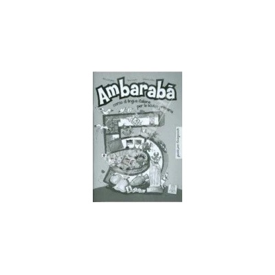 AMBARABA 5 GUIDA PER L´INSEGNANTE ALMA Edizioni