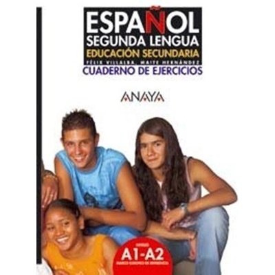 Espanol Segunda Lengua. Cuaderno de Ejercicios Anaya Comercial Grupo